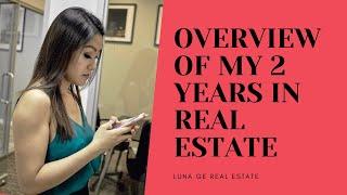 Overview of my 2 years as a Real Estate Agent | step by step, no BS