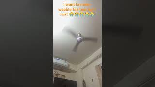 I want to make wooble fan