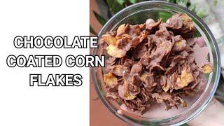 Chocolate Coated Corn Flakes - AFFORDABLE AND EASY TO MAKE!