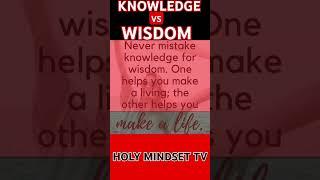 Knowledge vs wisdom #fyp #shorts #knowledge #wisdom #advice #motivation #information #life #lesson