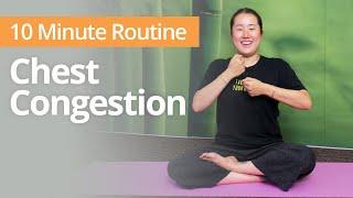 Exercises for CHEST CONGESTION | 10 Minute Daily Routine