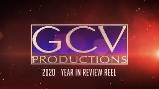 GCV Productions 2020 Year Review Reel