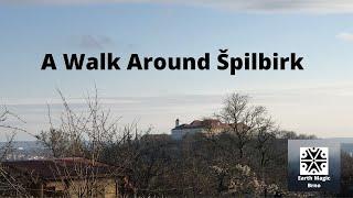 My walk around Špilbirk Castle, Brno