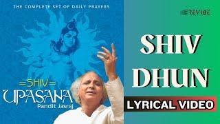 Shiv Dhun (Shiv Stuti Bhajan) (Official Lyric Video) | Pandit Jasraj | Shiv Upasana