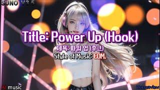 (AI music)Power Up (Hook) (파워업 후크)