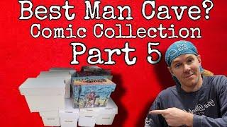 Best Man Cave I've seen + Comic Book Collection Part 5