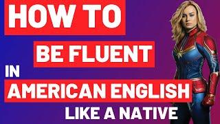 How to Speak Fluent English in American Accent | Learn English with American TV Shows and Movies