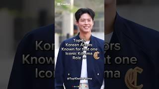Korean actors known for one iconic roles... #kdrama #shorts