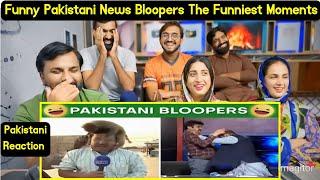 Reaction On Funny Pakistani News Bloopers - The Funniest Moments.