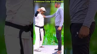 3 Awesome Collar Grab Defense #selfdefence #taekwondo #kravmaga #fightback #bachchan