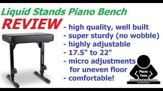 Liquid Stands Keyboard Bench Review