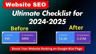 Website SEO: The Ultimate Checklist for 2024-2025 - Boost Your Website Ranking on Google #1st Page