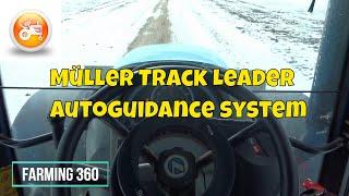 Müller Elektronik Track Leader Auto eSteer Autoguidace system tuning & testing with Landini