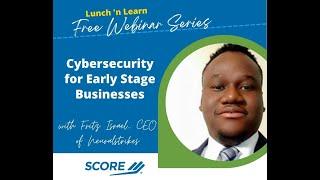 Getting Organized #4: Cybersecurity for Early-Stage Businesses