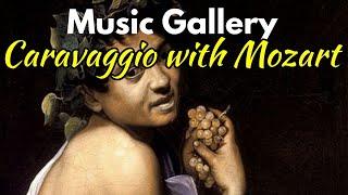 music gallery : Michelangelo Merisi da Caravaggio with mozart classic music #caravaggio