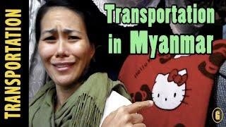 9 BEST WAYS TO GET AROUND  MYANMAR | TRAVEL GUIDE