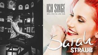 Sarah Straub - Ich Singe, Weil Ich Ein Lied Hab  | Official Video |  Composer: Konstantin Wecker