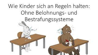 Wie Kinder sich in der Schule an Regeln halten - ohne Belohnungs- und Bestrafungssysteme