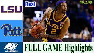 LSU Tiger vs Pittsburgh Panthers [ FULL GAME Highlights ] Nov 22,2024 | College basketball 2024