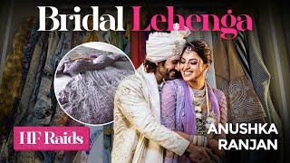 Anushka Ranjan's Wedding Lehenga & Closet Tour | Hauterrfly Raids