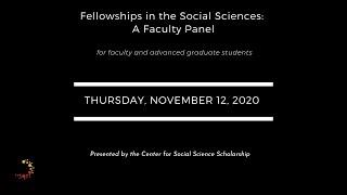 Fellowships in the Social Sciences A Faculty Panel