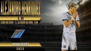 Alejandro Henríquez - 2023 Highlights