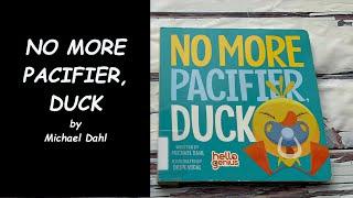 Read Aloud Book - No More Pacifier, Duck