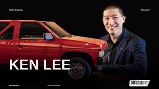 KEN LEE - Nissan Design Director (Japan) | Simply Being | NIWWRD | S1 E1