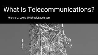 What Is Telecommunications?