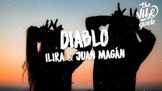 ILIRA & Juan Magán - Diablo (Lyrics)