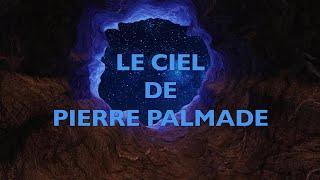 Le ciel de Pierre Palmade