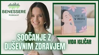 Od tesnobe do dobrega počutja - Pogovor z Vido Igličar (@vsejevredu), Podkast Benessere #35