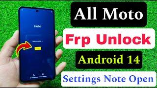 New Trick - All Motorola Frp Bypass Android 14 / Settings Note Open | All Moto Frp Unlock Without Pc