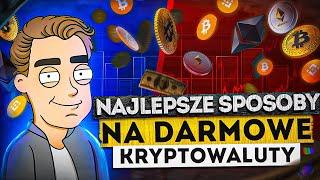 DARMOWE KRYPTOWALUTY! NAJLEPSZE Sposoby na ALTCOINY ZA DARMO! Krok po Kroku - ZOBACZ Jak je ZDOBYĆ