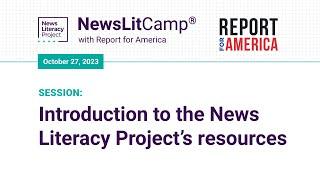 Webinar | Introduction to the News Literacy Project’s resources