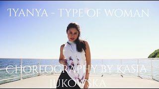 Iyanya - Type of Woman || Kasia Jukowska