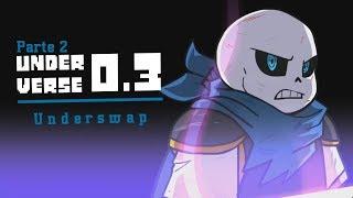 UNDERVERSE 0.3 - PARTE 2 | Dublado PT-BR