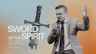 06.23.24 Sword of the Spirit - Serge Mukha | Good News Church