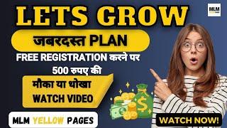 Lets Grow Plan Review  EARN MONEY  Product Based PLAN 