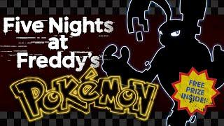 Five Nights at Freddy's characters as Pokémon! | He's here!!!