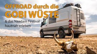 OFFROAD im CAMPER durch die GOBI WÜSTE & Erlebnis NAADAM Festival | Mongolei Roadtrip | EP06