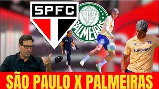 É CHOQUE-REI HOJE! SÃO PAULO X PALMEIRAS - PROVÁVEL ESCALAÇÃO, PALPITES, MESTRE TELE, ANDRE SILVA +