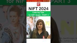NIFT 2024 - Coloring Tips 3 - Online / Offline Coaching - KP Classes, Malviya Nagar, Delhi