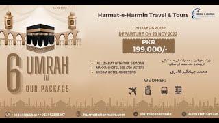 20 DAYS UMRAH PACKAGE | 26 NOVEMBER 2022 | BY Hurmat-e-Harmain Travel & Tours