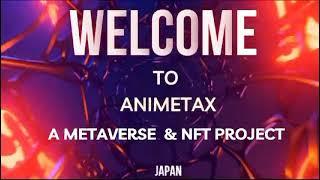 Animetax Metaverse and NFT