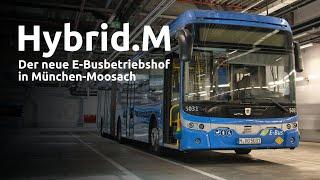 Hybrid.M - Der neue Münchner E-Busbetriebshof