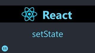 ReactJS Tutorial - 11 - setState