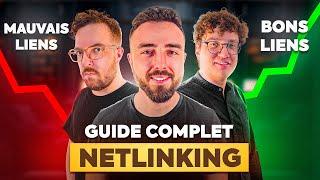 NETLINKING : Le Guide COMPLET des Liens SEO (Nos Stratégies en 2024)