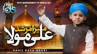 13 Rajab New Manqabat Mola Ali 2024 | Mera Murshid Ali Maula | Ali Ali Mola | Sahil Raza Qadri