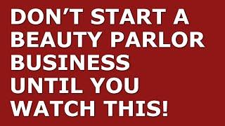 How to Start a Beauty Parlor Business | Free Beauty Parlor Business Plan Template Included